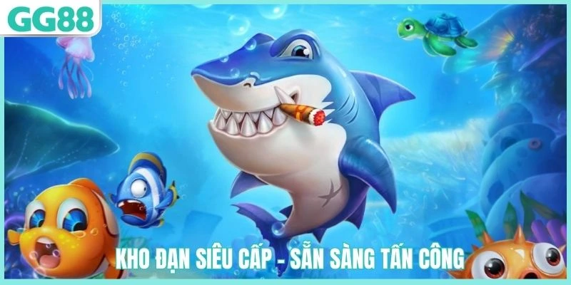 Bộ vũ khí đa dạng - Tăng sức mạnh bắn hiệu quả